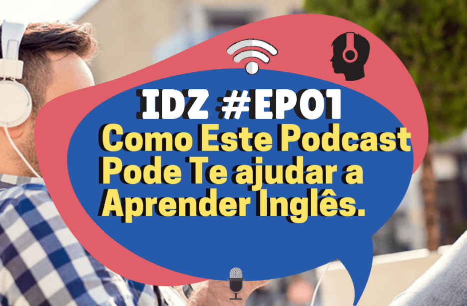 Speak English 48 - Inglês no dia-a-dia – NerdCast – Podcast – Podtail