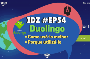 Ep. 54 – Duolingo – Como Utilizá-lo Melhor.