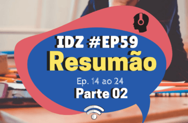 Ep. 059 – Resumão da primeira temporada [Parte 02]