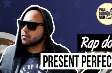 Ep. 084 – Rap do Present Perfect