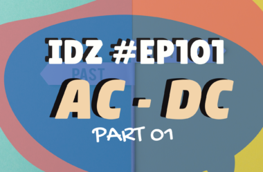 Ep. 101 – AC – DC [Parte 1]