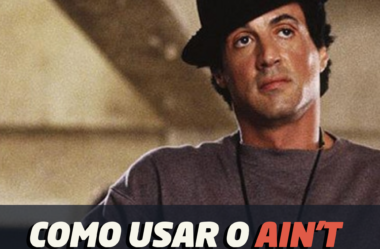 Ep. 129 – Como usar o AIN’T + Rocky Balboa