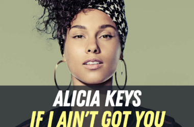 Ep. 172 – If I ain’t got you – Alicia Keys [Inglês Com Música – Ep.08]