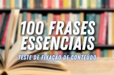 Ep. 185 – 100 Frases Essenciais | Teste de Fixação de Conteúdo