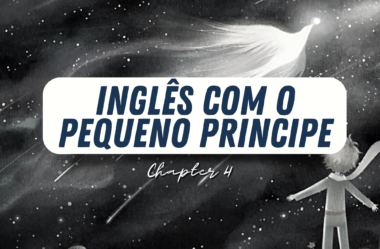 210.2 Aprenda Inglês Com o Pequeno Príncipe (The Little Prince) Chapter 4 – The Asteroid