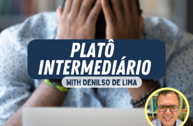 Ep. 215 – Plato Intermediário | Com Denilso de Lima